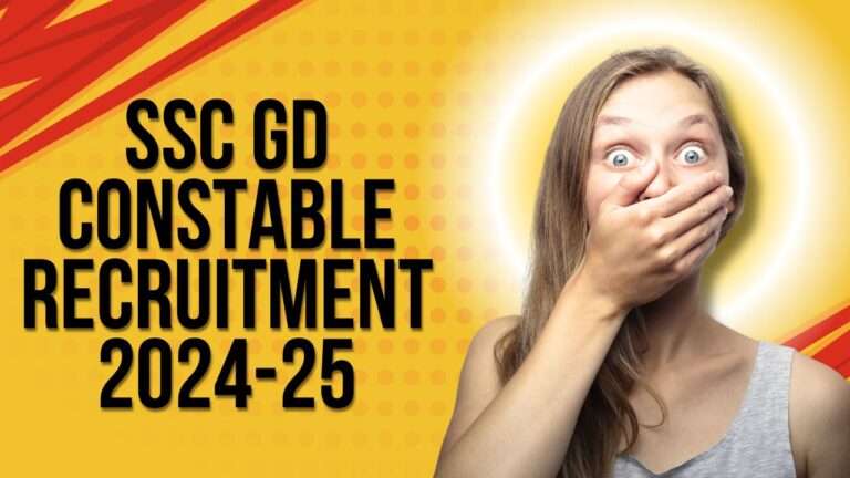 SSC GD Constable Recruitment 2024-25