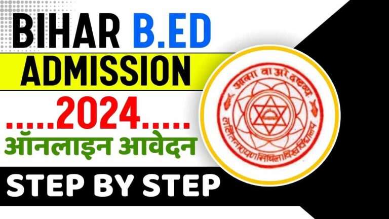 Bihar B.Ed Admission Online Form 2024