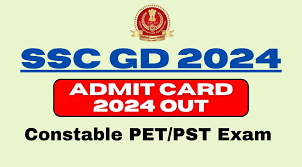 SSC GD Constable PET/ PST Admit Card 2024