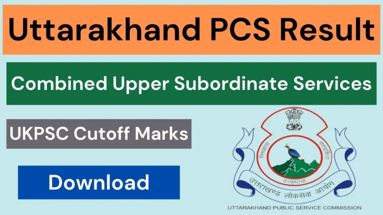 UKPSC State Civil / Upper Subordinate Services Pre Result 2024